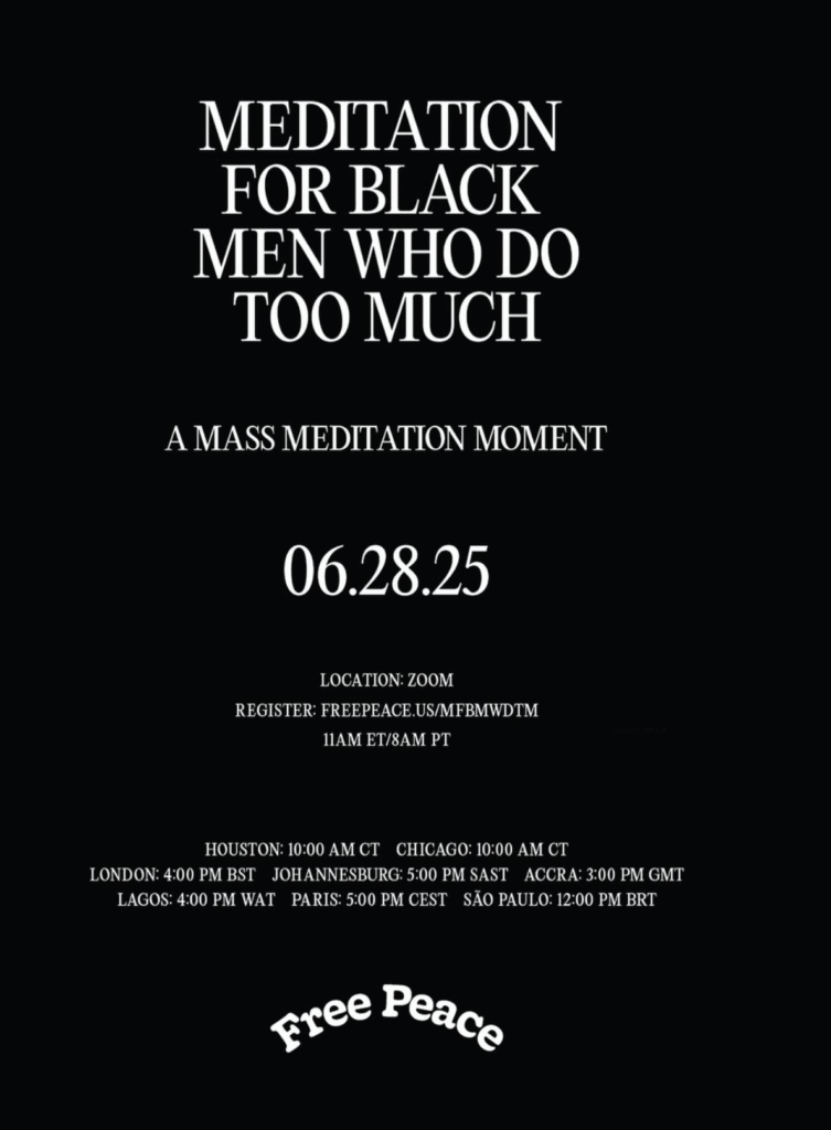 Meditation for Black Men Who Do Too Much